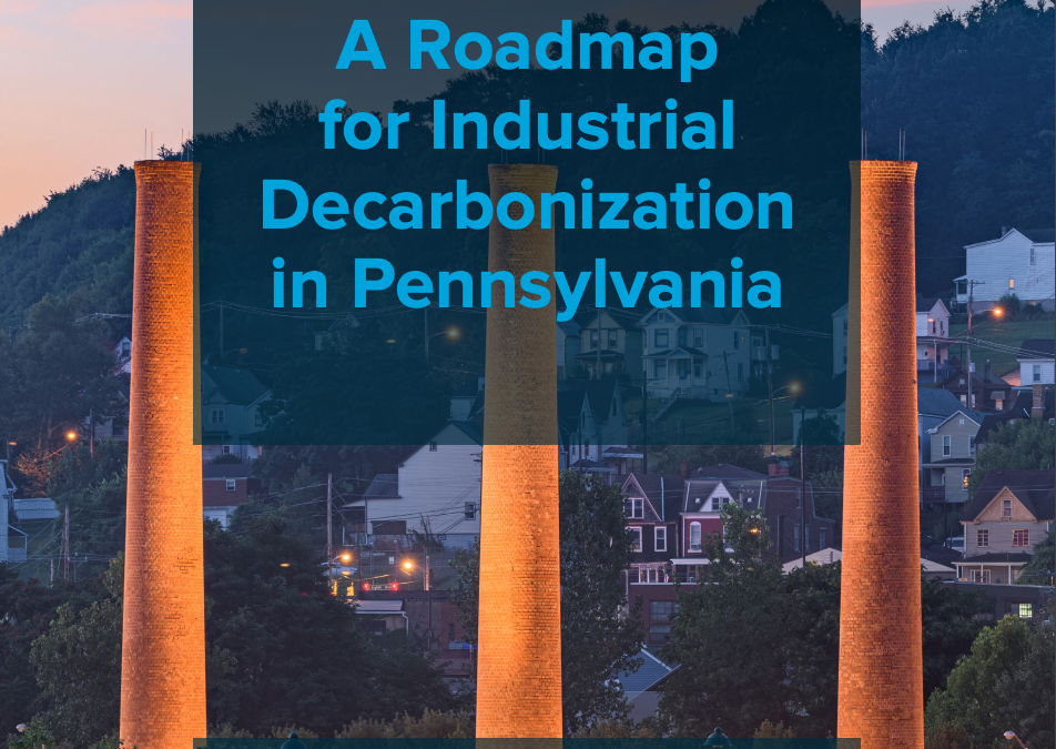 A Roadmap for Industrial Decarbonization in Pennsylvania